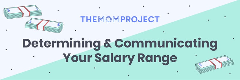 Determining and Communicating Your Salary Range
